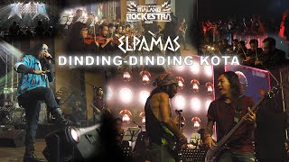 ELPAMAS - DINDING DINDING KOTA (Malang Rockestra 2025)