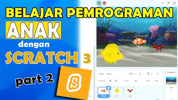 Pemrograman Anak dengan Scratch (2) | Mengatur Sprite dan Membuat Gerakan