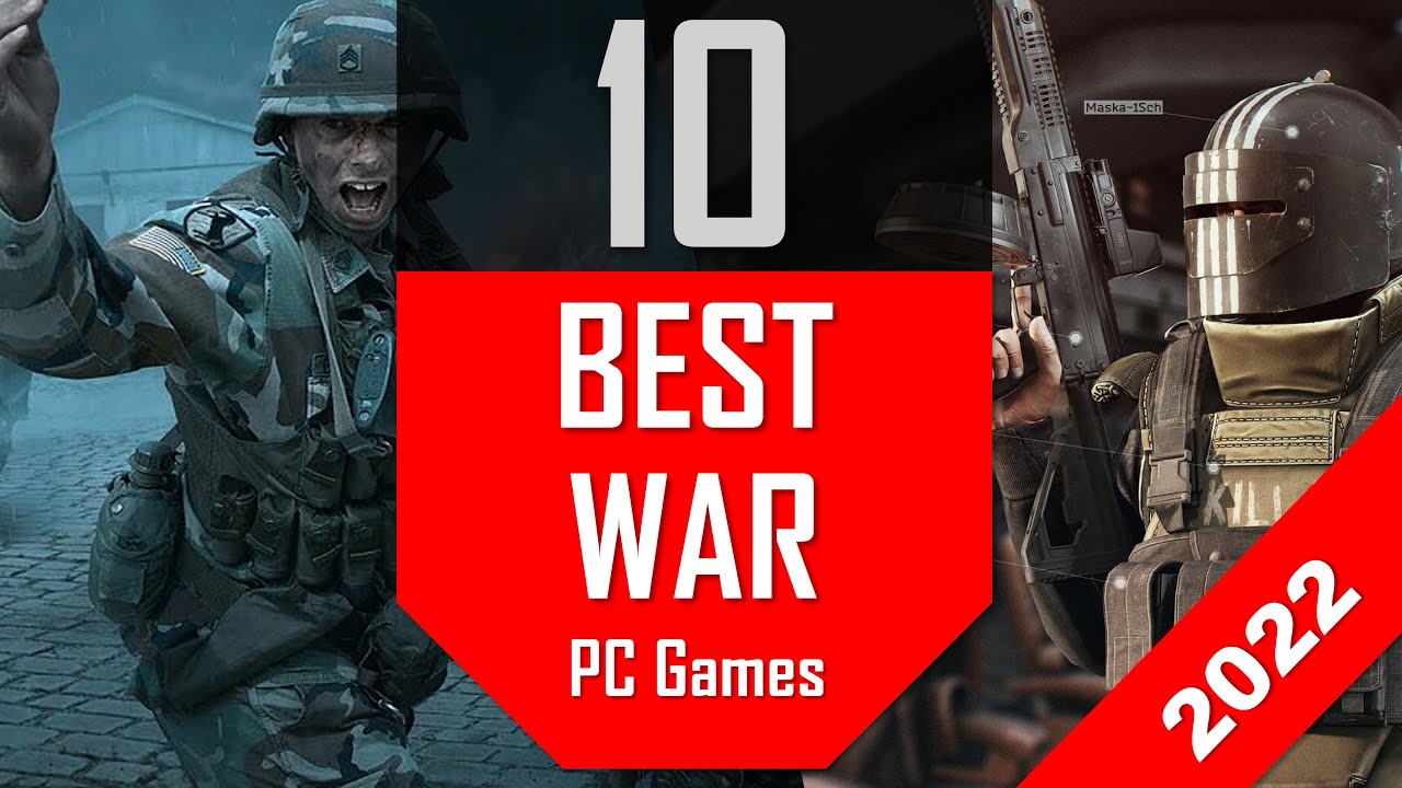 Best & Army Games 2022 | Top 10 War Games PC YouTube