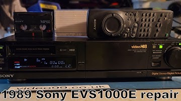 Sony EVS1000E Hi8 recorder from 1989. Can we fix it?