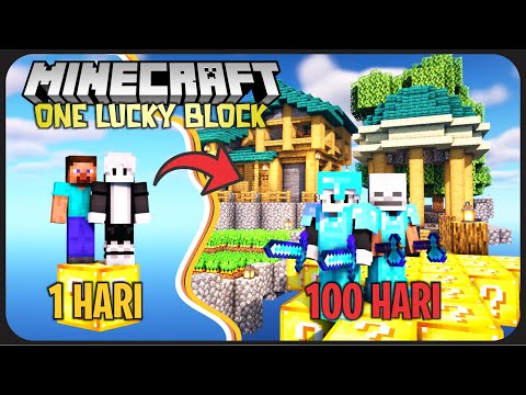100 Hari Minecraft Tapi Cuma 1 Lucky Block ! - Satu Block Keberuntungan (?) 🗿