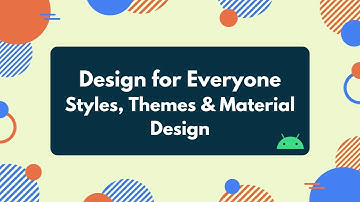 Android 12 Bootcamp | Design for Everyone - Styles, Themes & Material Design | Caner Türe