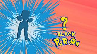 Who's that Black Person?