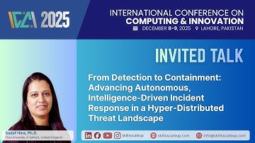 Invited Talk by Sadaf Hina, Ph.D. - ICCI 2025