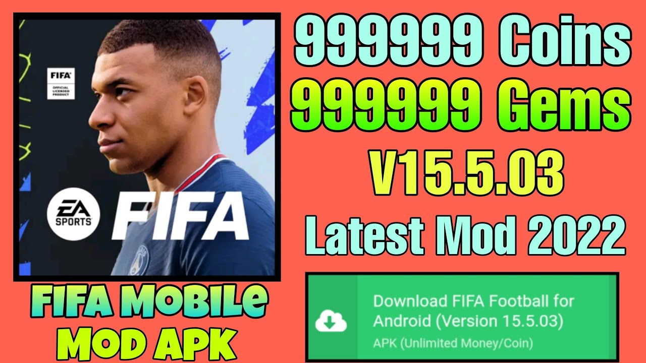 Fifa Mod Apk V15.5.03 Fifa 22 Latest Mod Fifa 22
