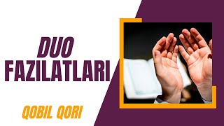 Duo Fazilatlari | Qobil Qori