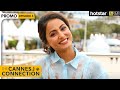 Hina Khan Interview with Anupama Chopra | The Cannes Connection | Hotstar