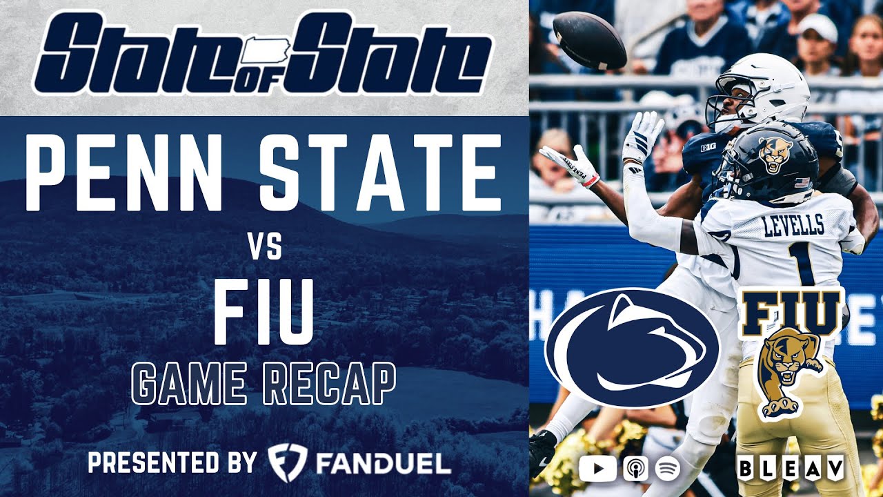 Penn State vs FIU Recap