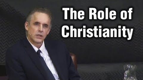 Jordan Peterson - Role of Christianity in Discovering the Opposite of Evil