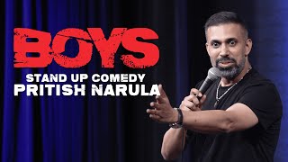 Boys | Pritish Narula | Stand-up Comedy