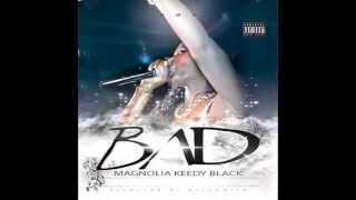 Keedy Black "Bad" (New Orleans Bounce)