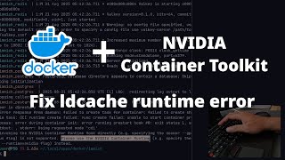 Memperbaiki Docker dan NVIDIA Container Toolkit ldcache Runtime Error (Immich)