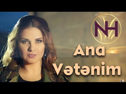 Natavan Həbibi - Ana  Vətənim  ( Official Video )