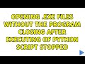 Opening .exe files without the program closing after executing of python script stopped