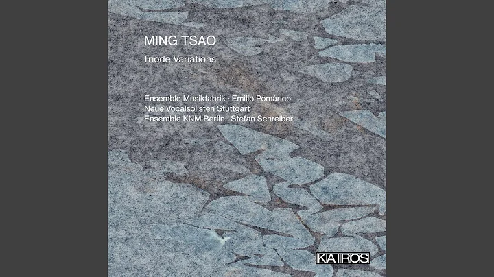 Triode Variations (2019-20) for Ensemble: Triodes I