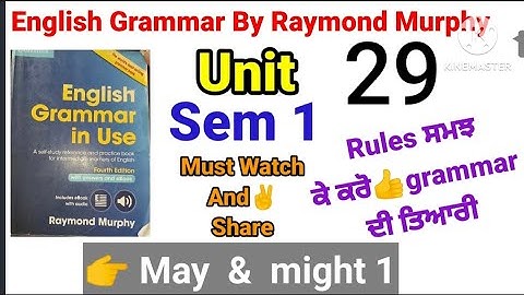 combridge english grammar in use fourth edition by Raymond Murphy unit 29/sem first english grammar
