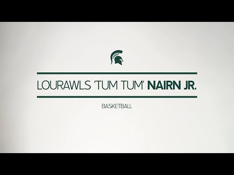 My Spartan Story: Lourawls 'Tum Tum' Nairn Jr.