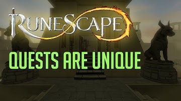 Why Runescape quests are unique
