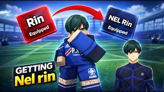 How To Be Pro With Nel Rin In Blue Lock Rivals Roblox