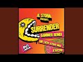 Miniature de la vidéo de la chanson Surrender (2010 '185' Mix)