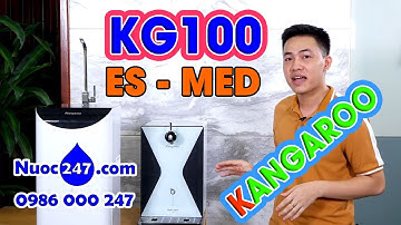 Máy lọc nước Kangaroo Ion Kiềm #KG100ES #KG100MED giá rẻ Công nghệ điện phân nước RO độc quyền✅