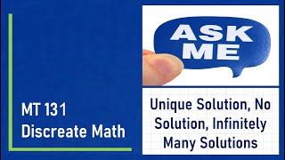Unique solution, no solution, infinitely many solutions.