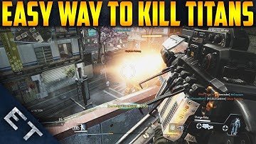 Titanfall Tips - Easy Way To Kill Titans - Take Down Titans Fast! "Titanfall Tips and Tricks"