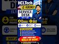 🚨 HCLTech Walk-In Drive | Service Desk Hiring | Experienced Candidates | Apply Now!