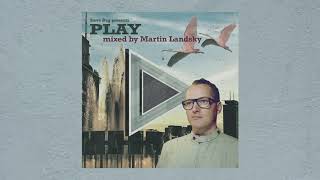 Steve Bug presents PLAY - mixed by Martin Landsky