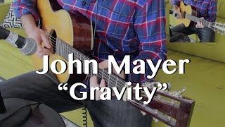John Mayer Gravity - Acoustic Guitar Version!