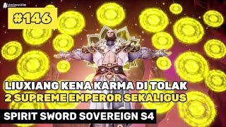 AKIBAT MERENDAHKAN MASTER PEDANG ‼️🔥- ALUR CERITA DONGHUA SPIRIT SWORD SOVEREIGN S4 PART 146