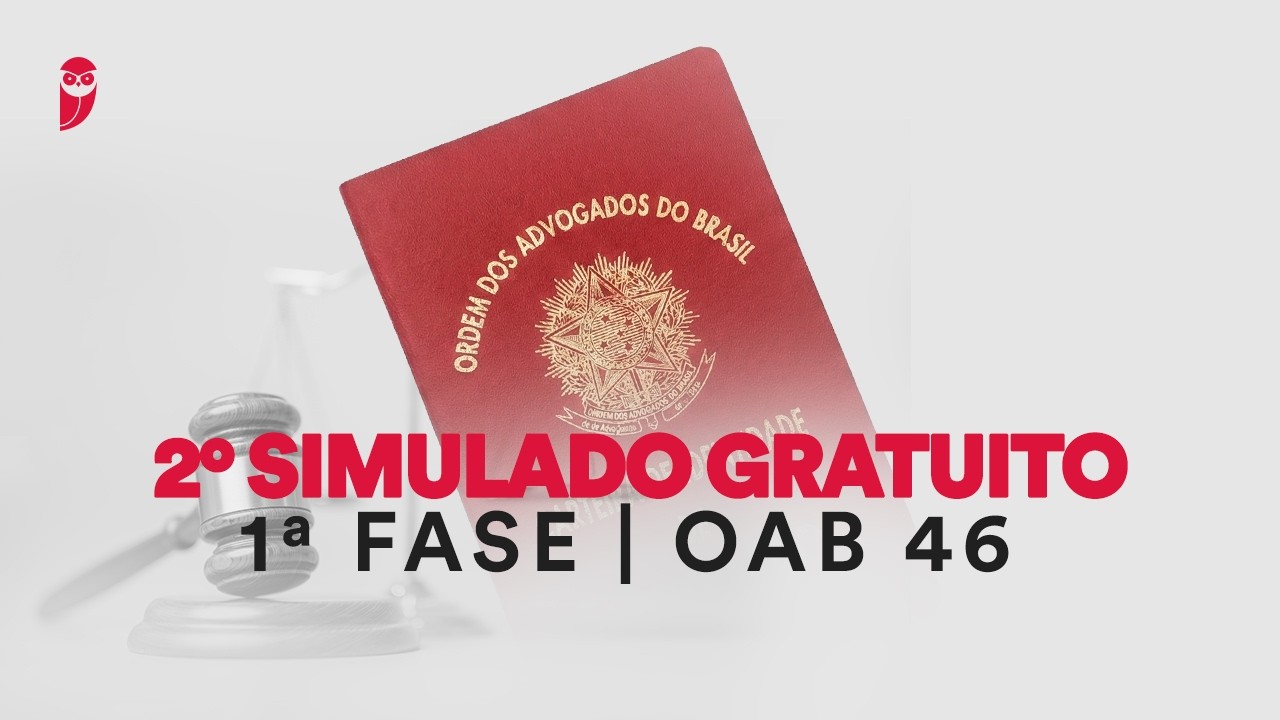 2º Simulado Gratuito - 1ª Fase OAB 46 - Correção