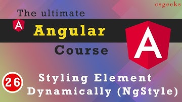 Angular Tutorial#26:--Styling Elements Dynamically with ngStyle