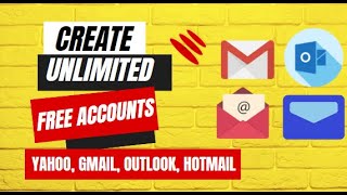 How to Create Free Unlimited Yahoo, Hotmail, Gmail, Outlook Accounts | Create Without Phone Number