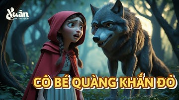Truyện Cổ Tích Cô Bé Quàng Khăn Đỏ | Hoạt Hình AI Dạy Bé Cảnh Giác Với Người Lạ