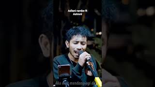 Download Lagu Adlani rambe ft astroni Kucinta kau apa adanya MP3