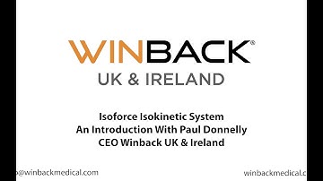 Isoforce Isokinetic System Introduction - Winback UK & Ireland