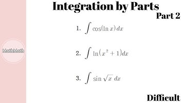 Integration - HOW TO: Integration by Parts (Difficult Level, Part 2)