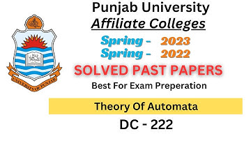 DC - 222 | Theory of Automata | 2022 +2023 Spring | Solved Past Papers | Punjab University | Solved