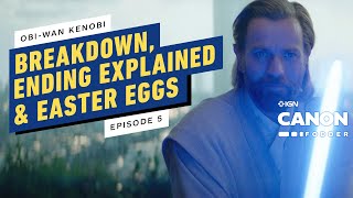 Obi-Wan Kenobi Episode 5: Breakdown, Ending Explained & Easter Eggs | Star Wars Canon Fodder
