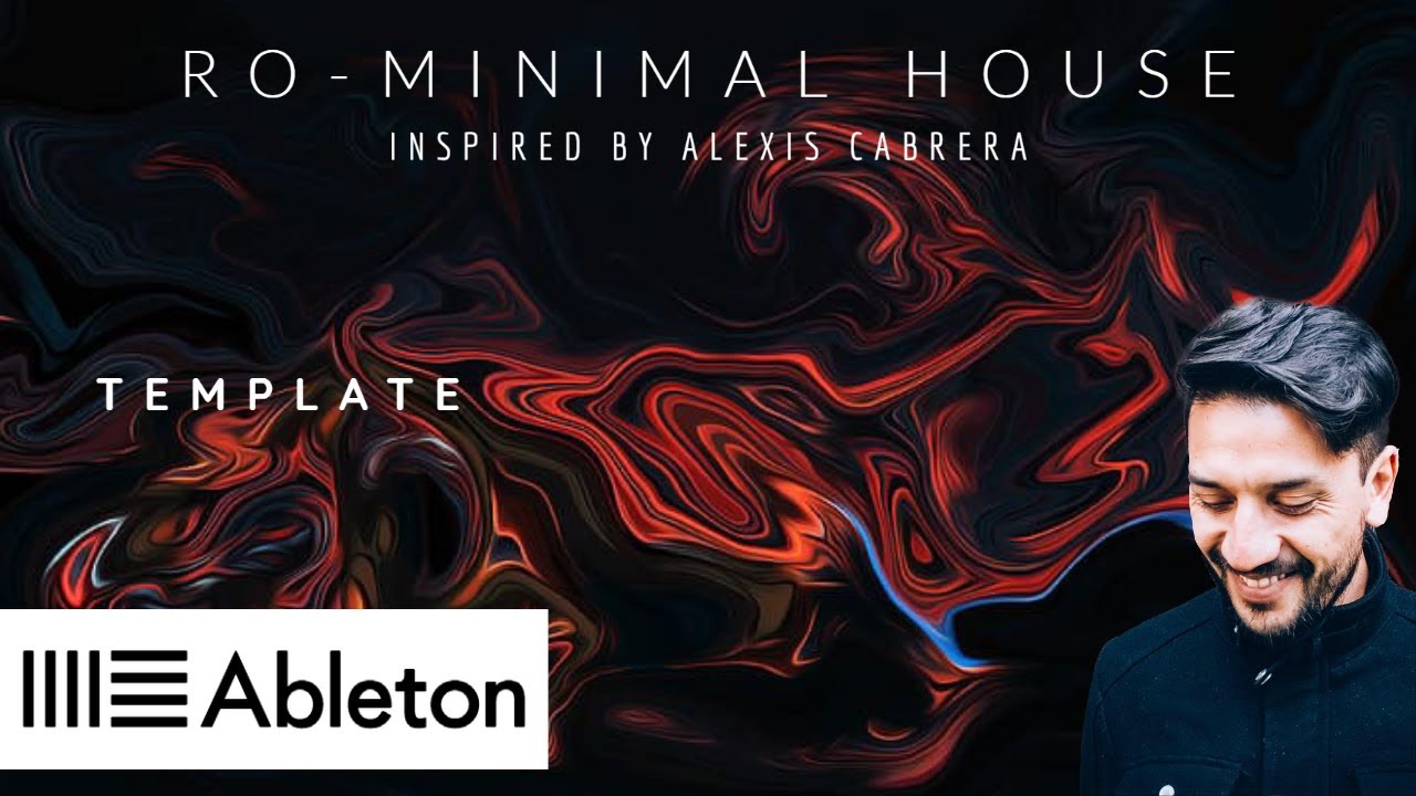 Inspired Minimal Micro House Artist: Alexis Cabrera (Ableton Live Template)