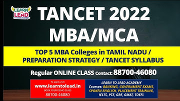 TANCET 2022 Preparation Strategy/ Top 5 MBA Colleges in TAMILNADU/ SYLLABUS /EXAM PATTERN
