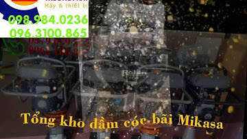 Hướng dẫn sử dụng máy đầm cóc, đầm đất nhật bãi mikasa Mt55,đầm đất chạy xăng