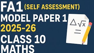 FA1(Self Assessment Model Paper1)2025-26/Class 10 Model paper Explanation 