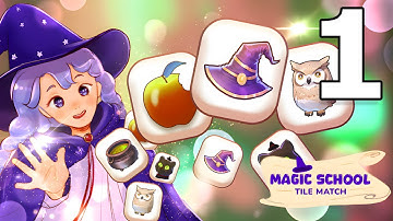 Magic School Tile Connect Gameplay Walkthrough Part 1 | Android Casual - Puzzle Game