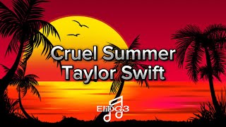 Taylor Swift - Cruel Summer (Lyrics)