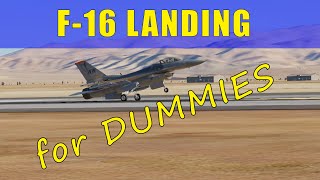 Landing The F16 For Beginners