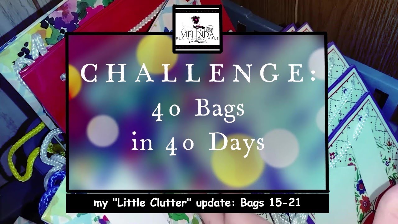 40 BAGS in 40 DAYS _ *MY 'LITTLE CLUTTER' UPDATE* _ week 3_decluttering ...