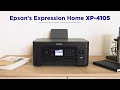 Epson Expression Home XP-4105 All-in-One Printer | Take a Tour