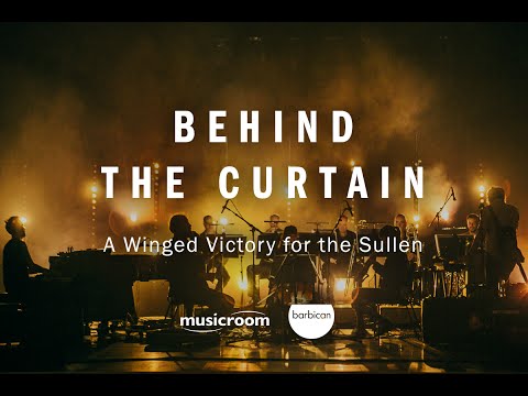 Behind The Curtain: A Winged Victory For The Sullen